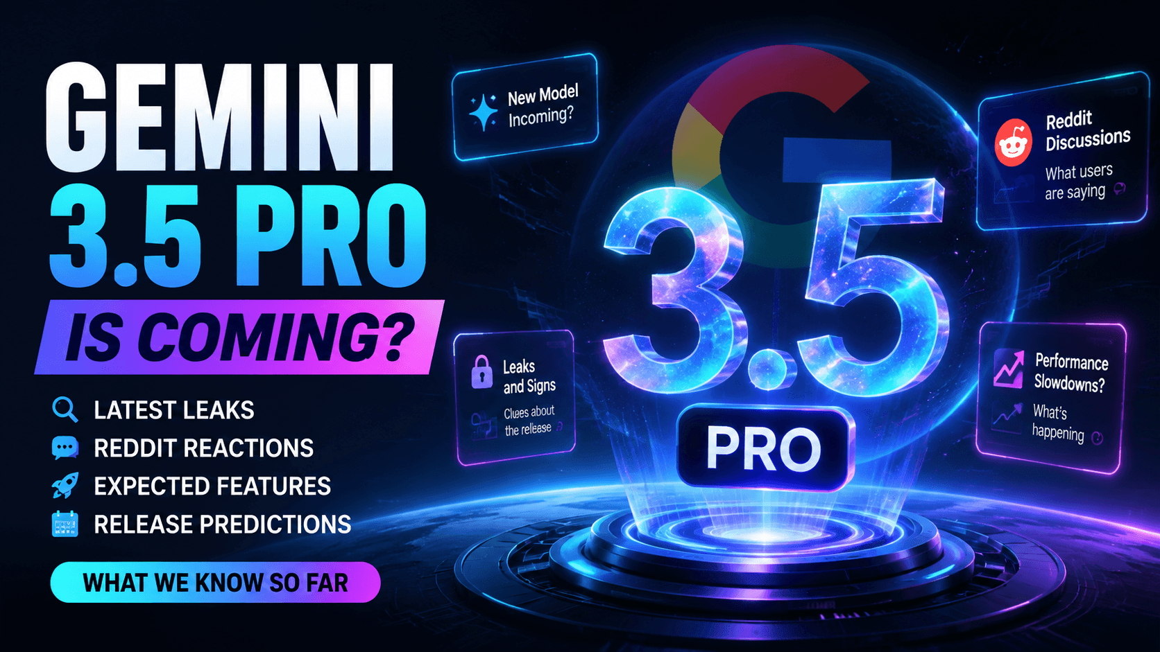 Релиз Gemini 3.5 Pro: утечки, функции и Reddit